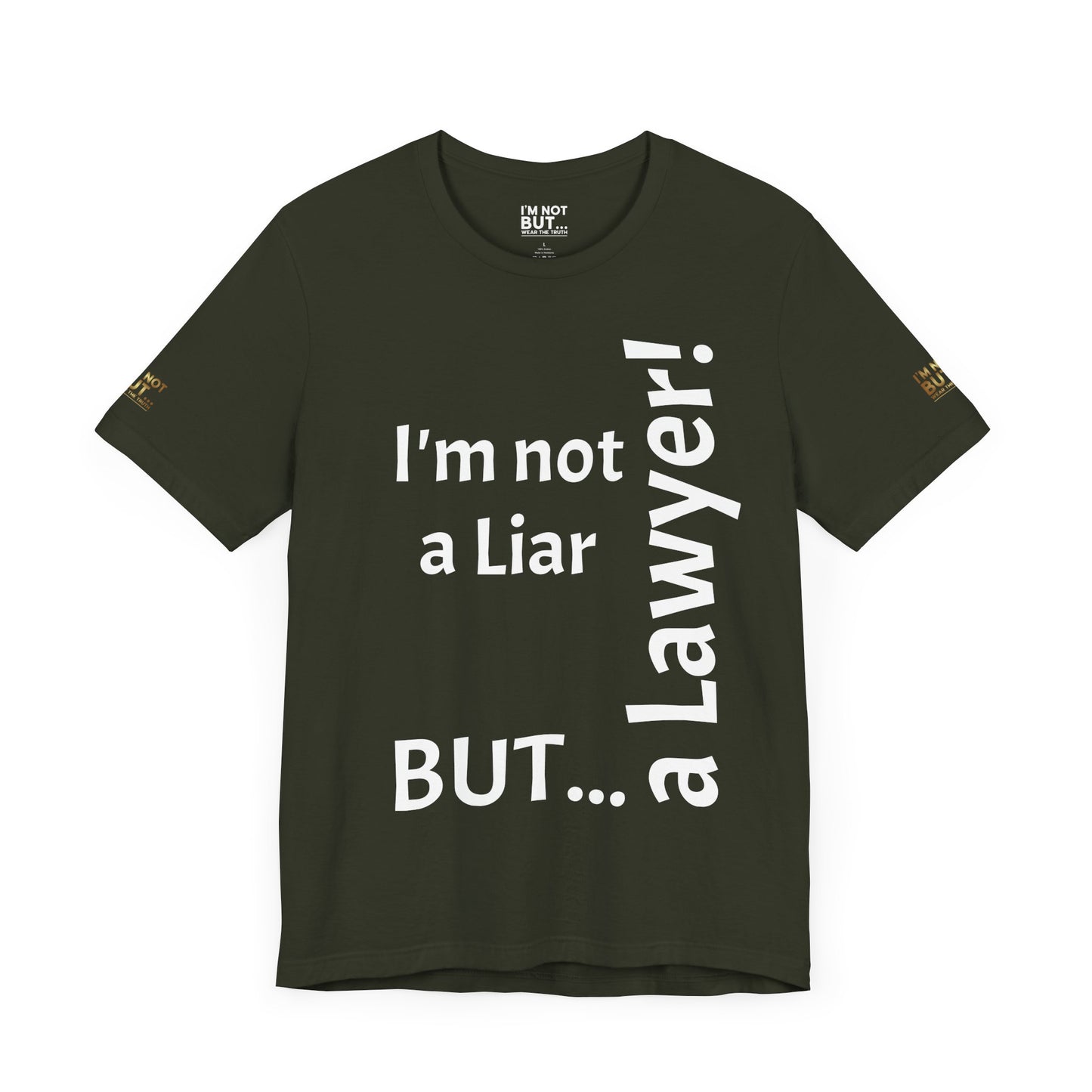 "I'm Not a Liar, But... a Lawyer!" - T-shirt Unissexo Clássico