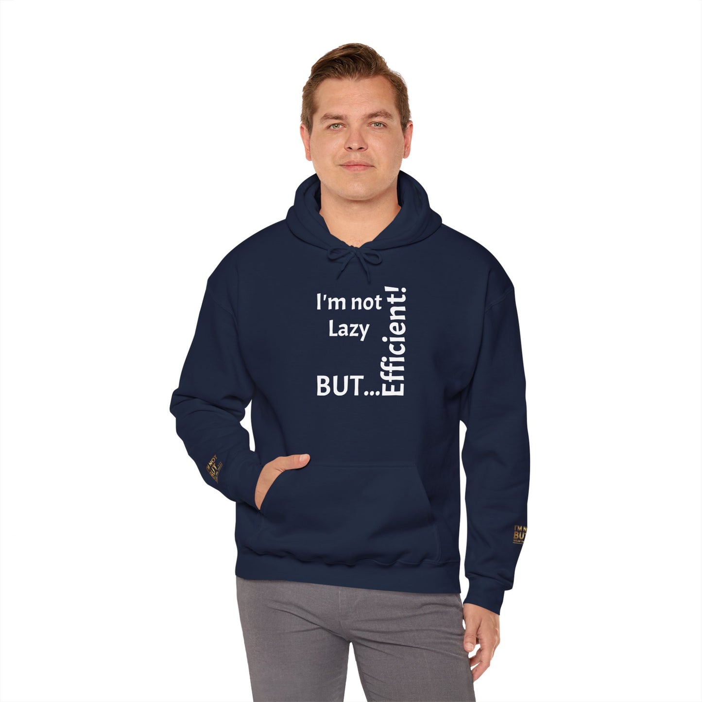 "I'm not Lazy, But... Efficient!"Sweatshirt Unissexo Heavy Blend™ com Capuz