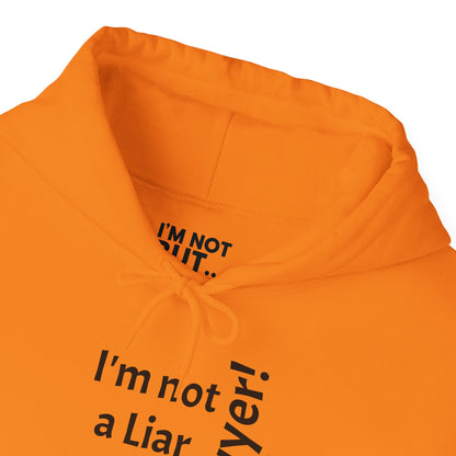 "I'm Not a Liar, But... a Lawyer!" - Sweatshirt Unissexo Heavy Blend™ com Capuz