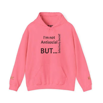 "I'm Not Antisocial, But... Selectively Social!" - Sweatshirt Unissexo Heavy Blend™ com Capuz