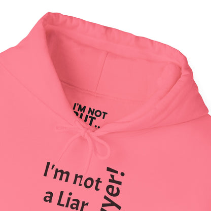 "I'm Not a Liar, But... a Lawyer!" - Sweatshirt Unissexo Heavy Blend™ com Capuz