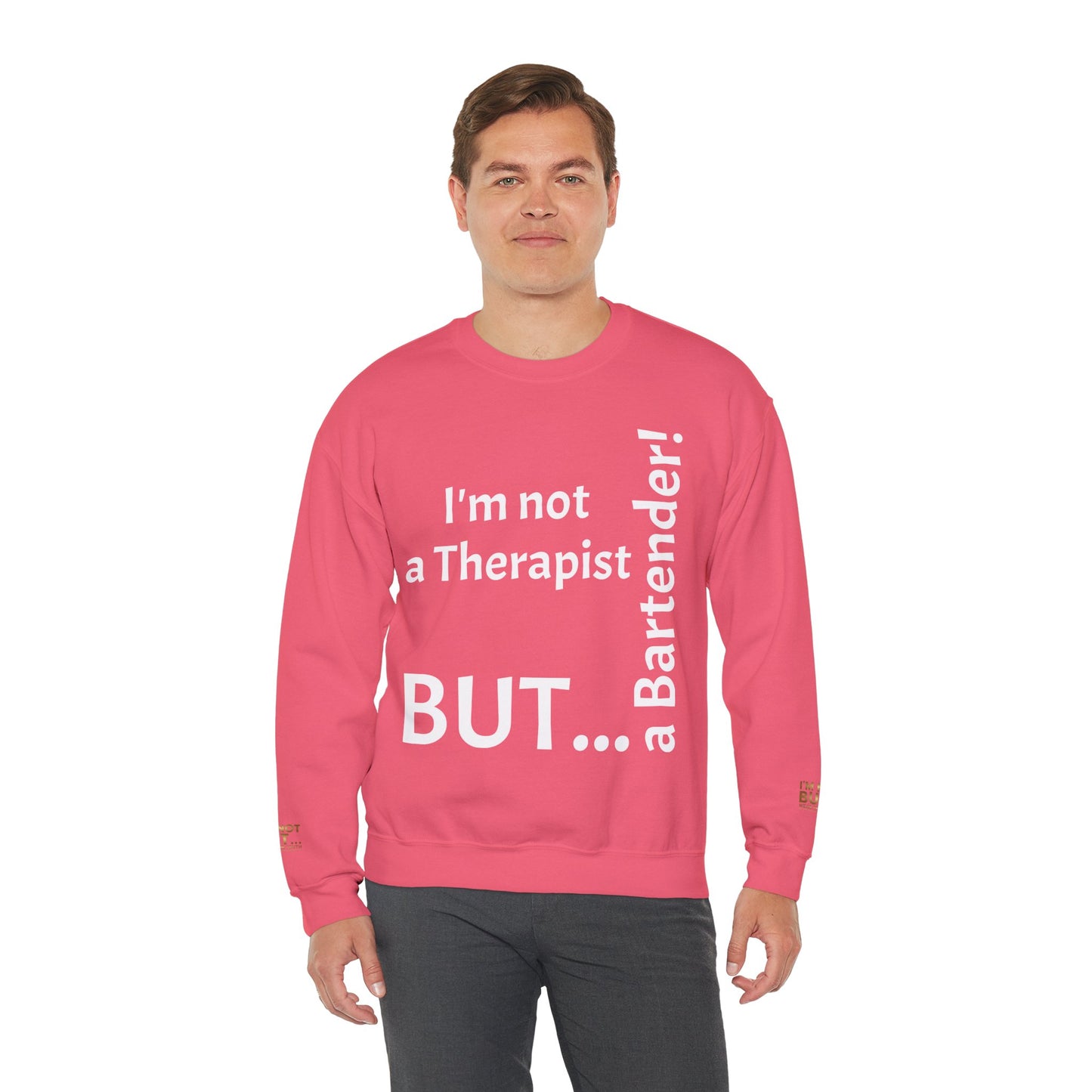 "I'm Not a Therapist, But a Bartender!" - Sweatshirt Unissexo Heavy Blend™