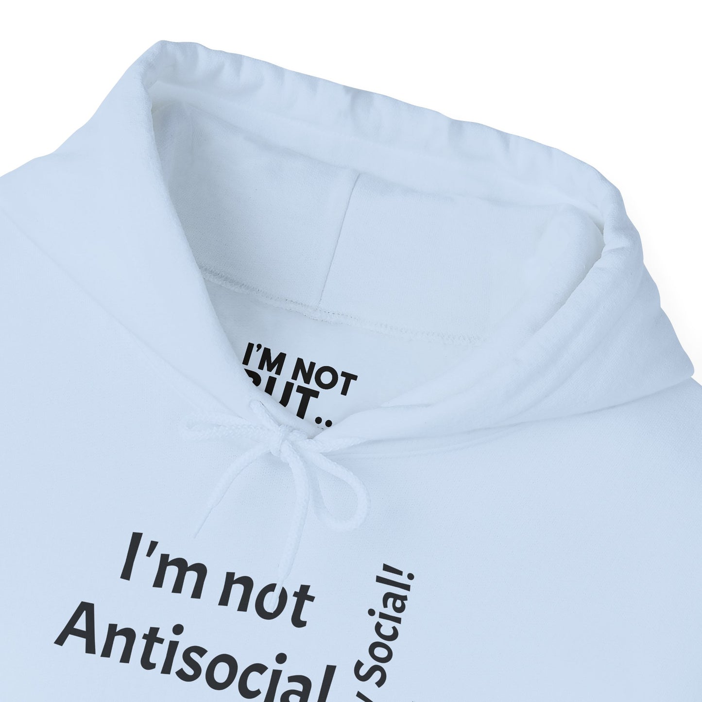 "I'm Not Antisocial, But... Selectively Social!" - Sweatshirt Unissexo Heavy Blend™ com Capuz