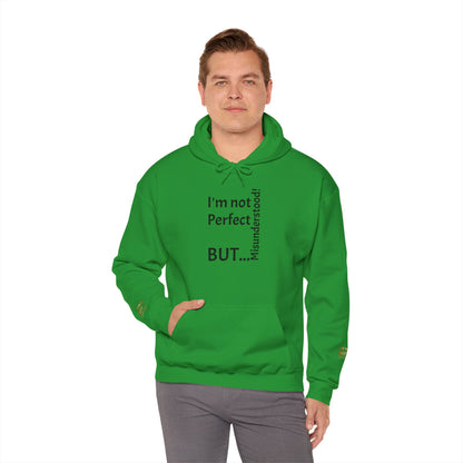 "I'm not Perfect, But... Misunderstood!" - Sweatshirt Unissexo Heavy Blend™ com Capuz