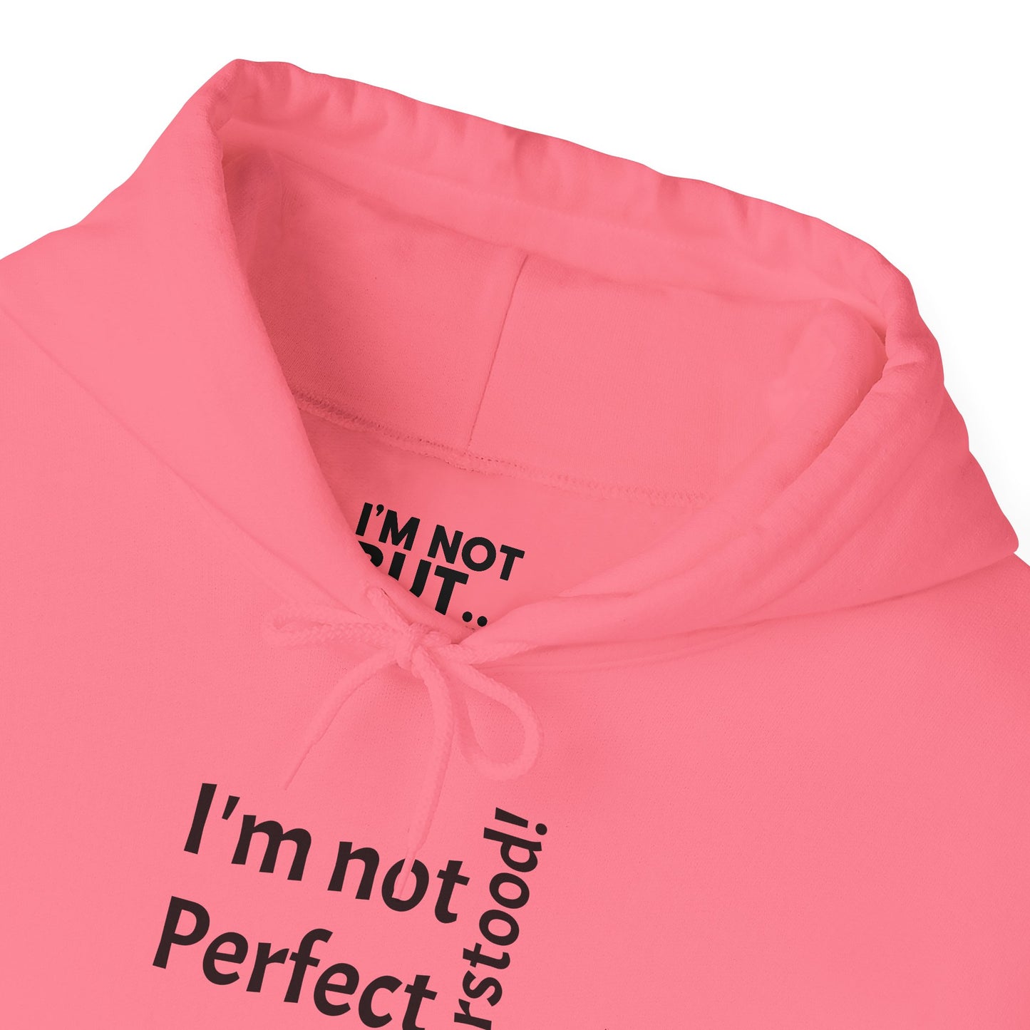 "I'm not Perfect, But... Misunderstood!" - Sweatshirt Unissexo Heavy Blend™ com Capuz