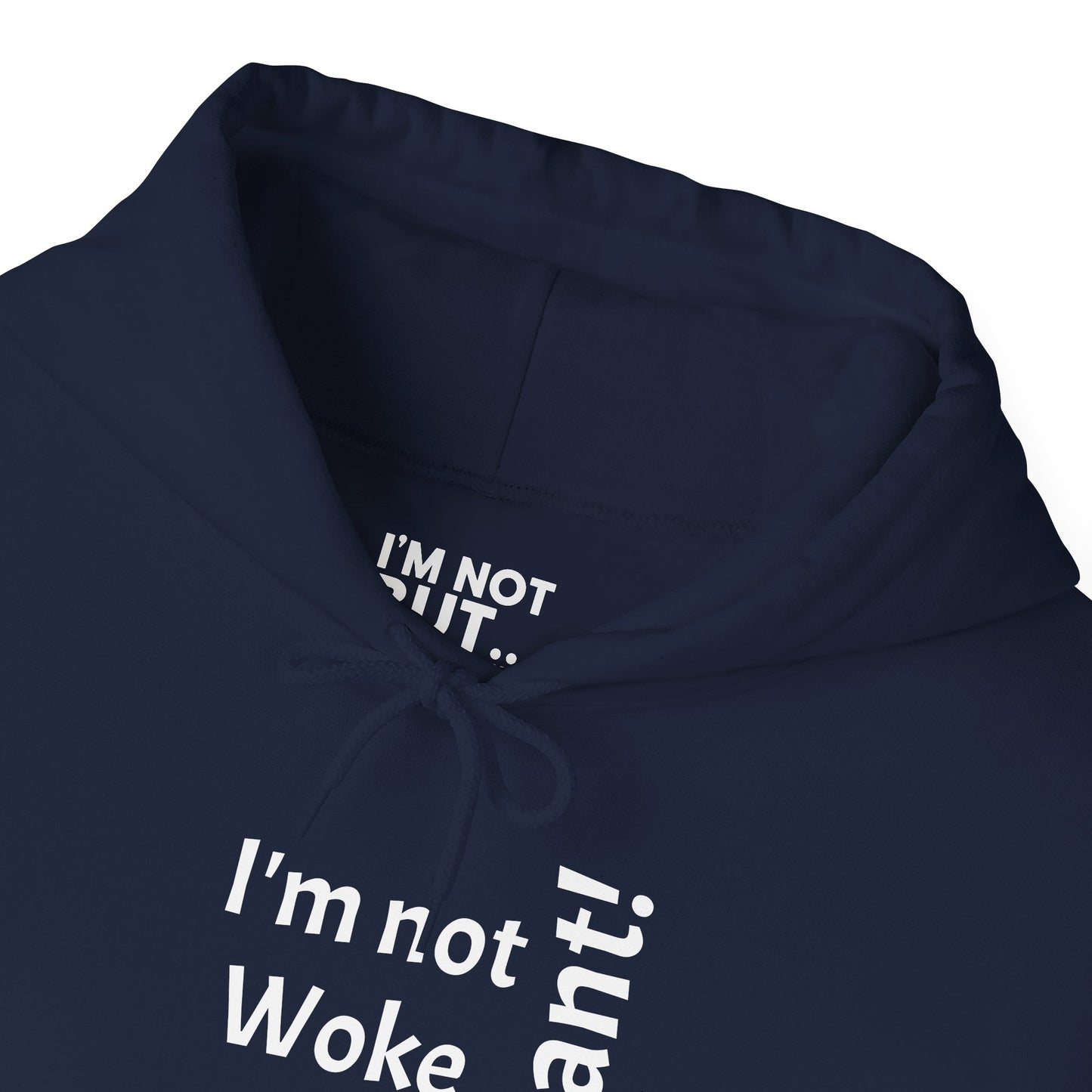 "I'm Not Woke, But  ... Tolerant!" - Sweatshirt Unissexo Heavy Blend™ com Capuz