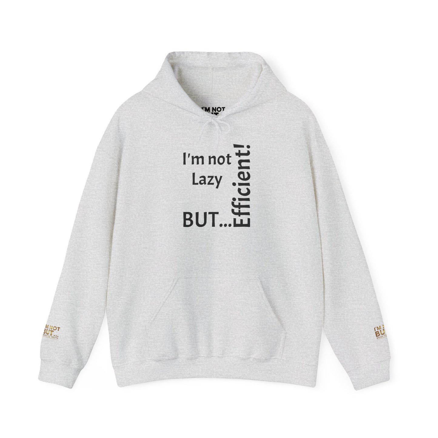 "Je ne suis pas paresseux, MAIS efficace !" - Sweat-shirt à capuche unisexe Heavy Blend™ 