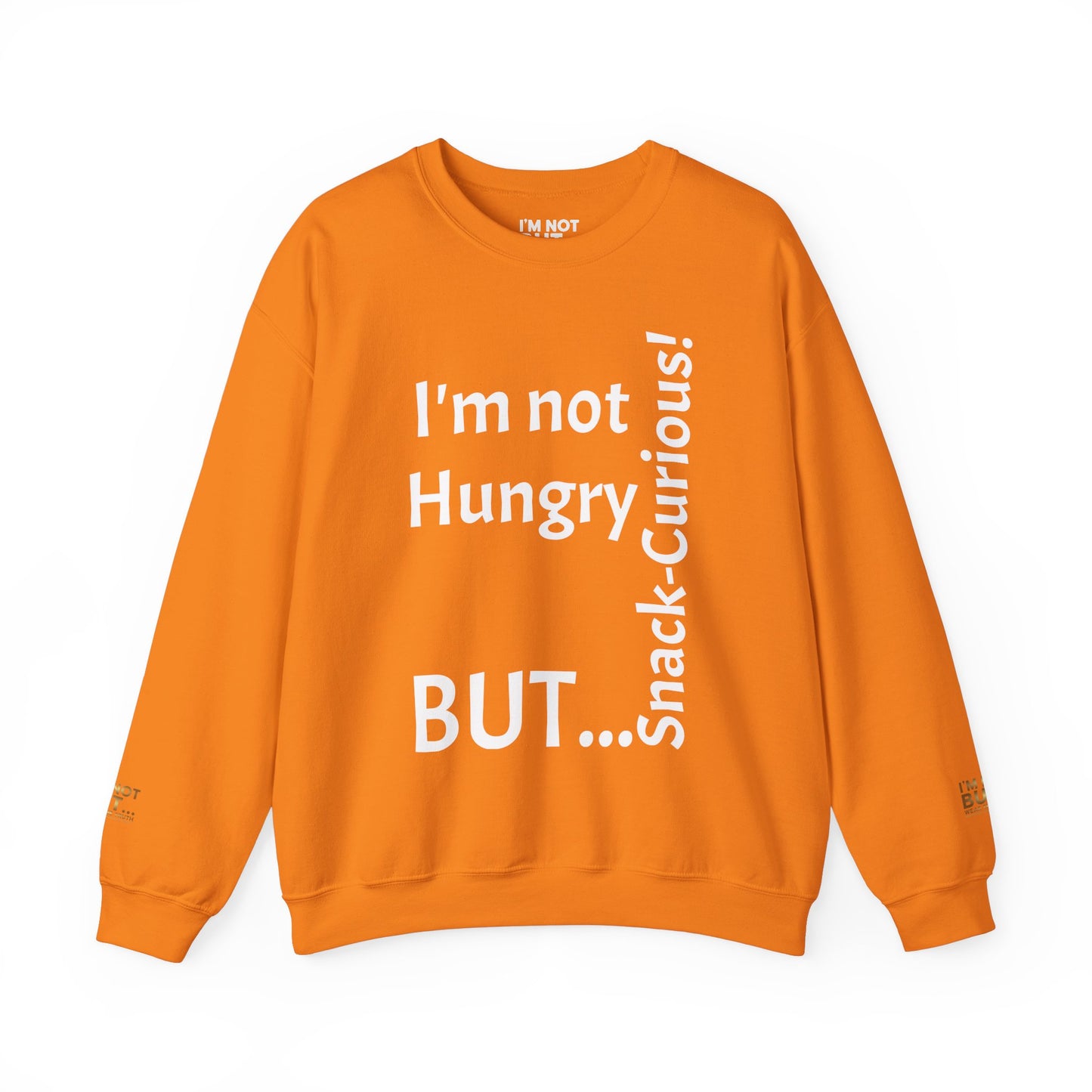 "I'm Not Hungry, But... Snack-Curious!" - Sweatshirt Unissexo Heavy Blend™