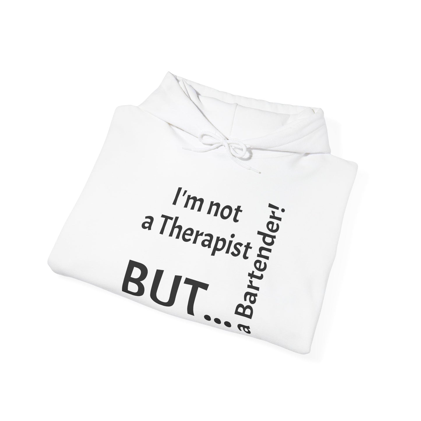 "I'm Not a Therapist, But a Bartender!" - Sweatshirt Unissexo Heavy Blend™ com Capuz