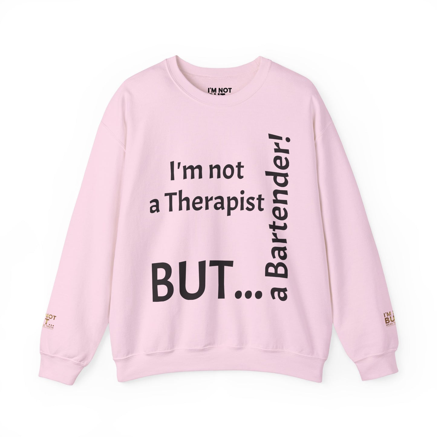 "I'm Not a Therapist, But a Bartender!" - Sweatshirt Unissexo Heavy Blend™