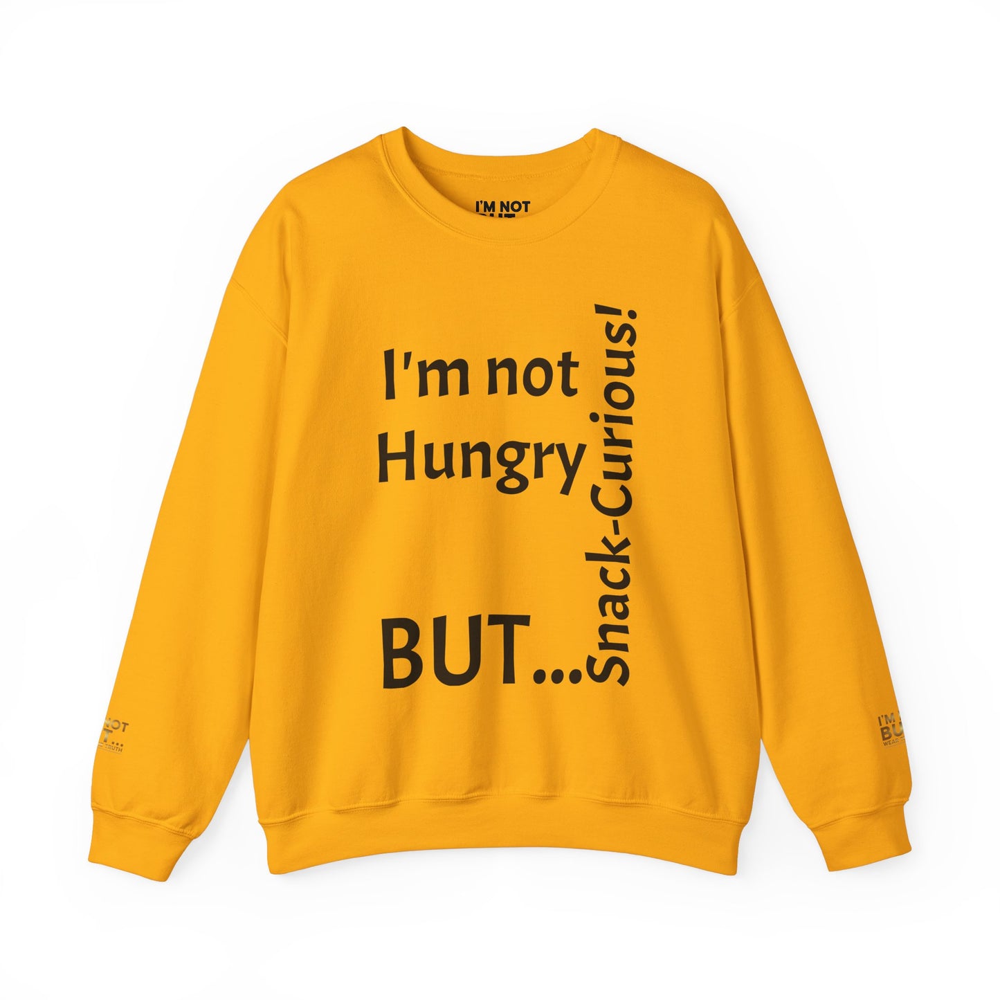 "I'm Not Hungry, But... Snack-Curious!" - Sweatshirt Unissexo Heavy Blend™