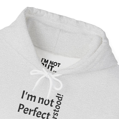 "I'm not Perfect, But... Misunderstood!" - Sweatshirt Unissexo Heavy Blend™ com Capuz