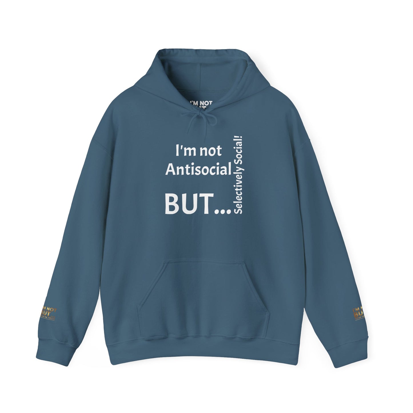 « Je ne suis pas antisocial, MAIS sélectivement social ! » - Sweat-shirt à capuche unisexe Heavy Blend™ 