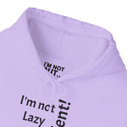 "I'm not Lazy, But... Efficient!" - Sweatshirt Unissexo Heavy Blend™ com Capuz