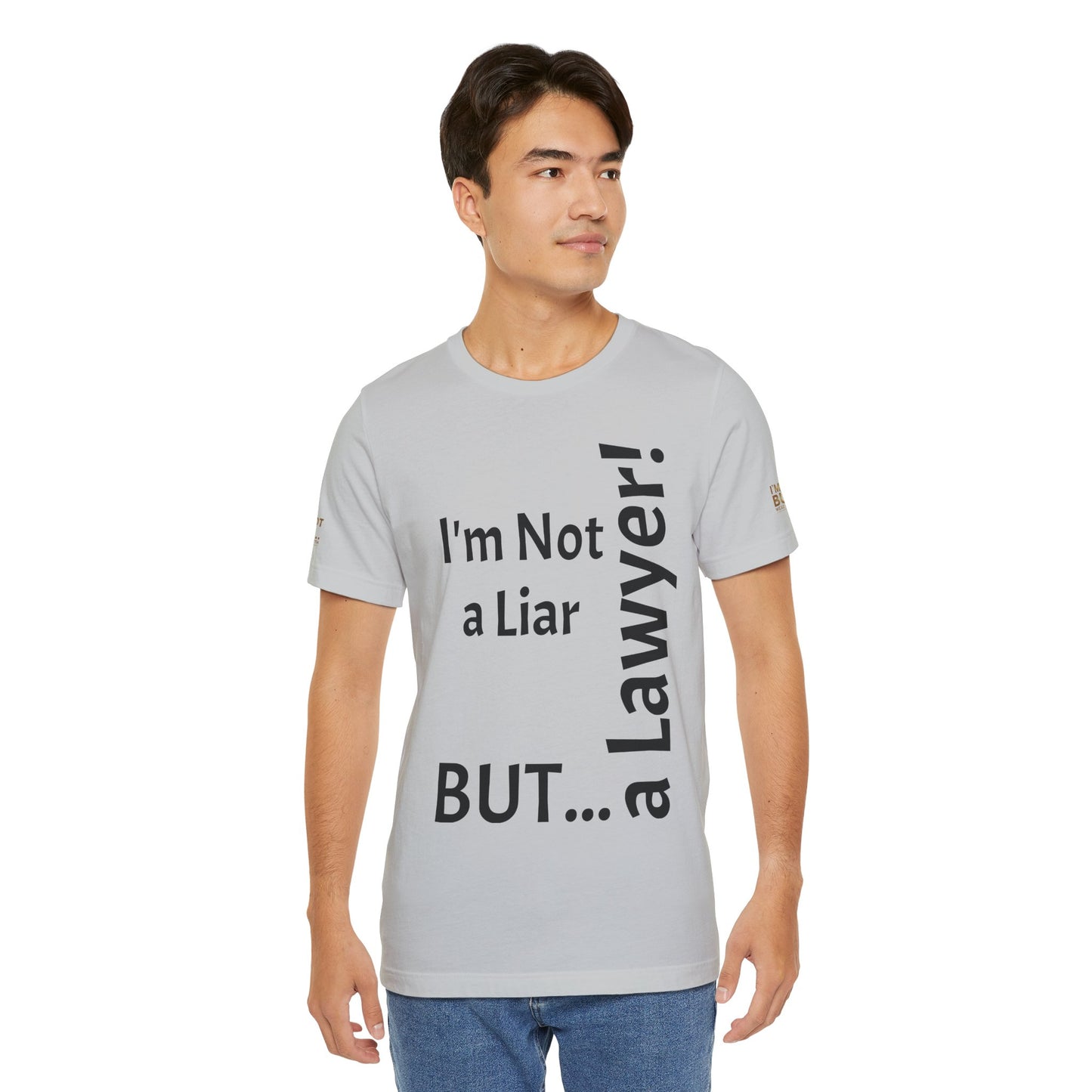 "I'm Not a Liar, But... a Lawyer!" - T-shirt Unissexo Clássico