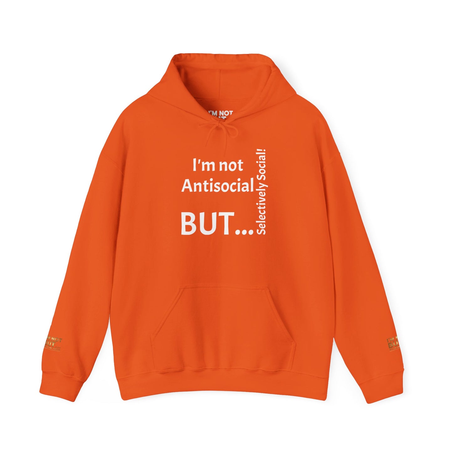 "I'm Not Antisocial, But... Selectively Social!" - Sweatshirt Unissexo Heavy Blend™ com Capuz