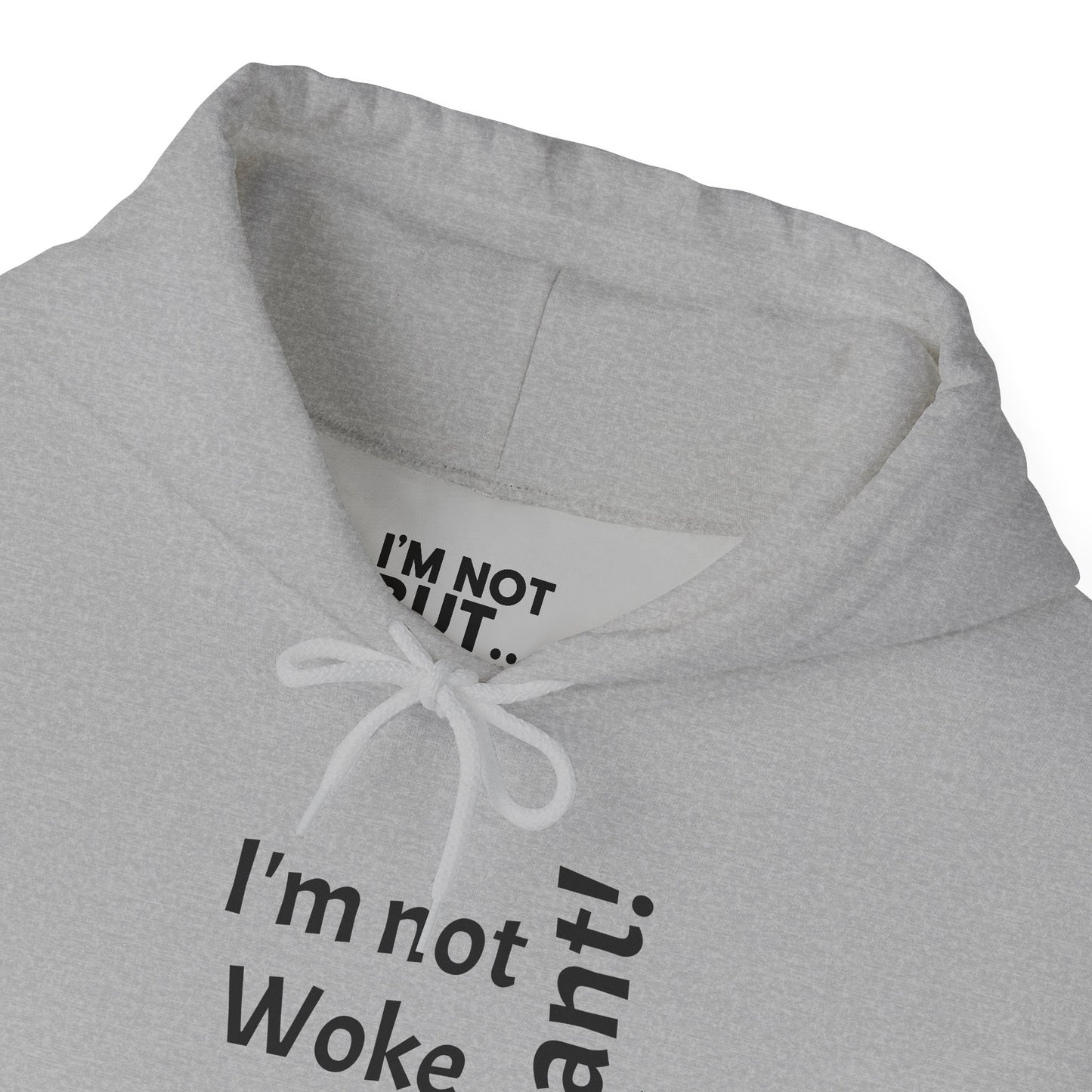 "I'm Not Woke, But... Tolerant!" - Sweatshirt Unissexo Heavy Blend™ com Capuz