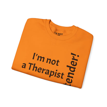 "I'm Not a Therapist, But a Bartender!" - Sweatshirt Unissexo Heavy Blend™