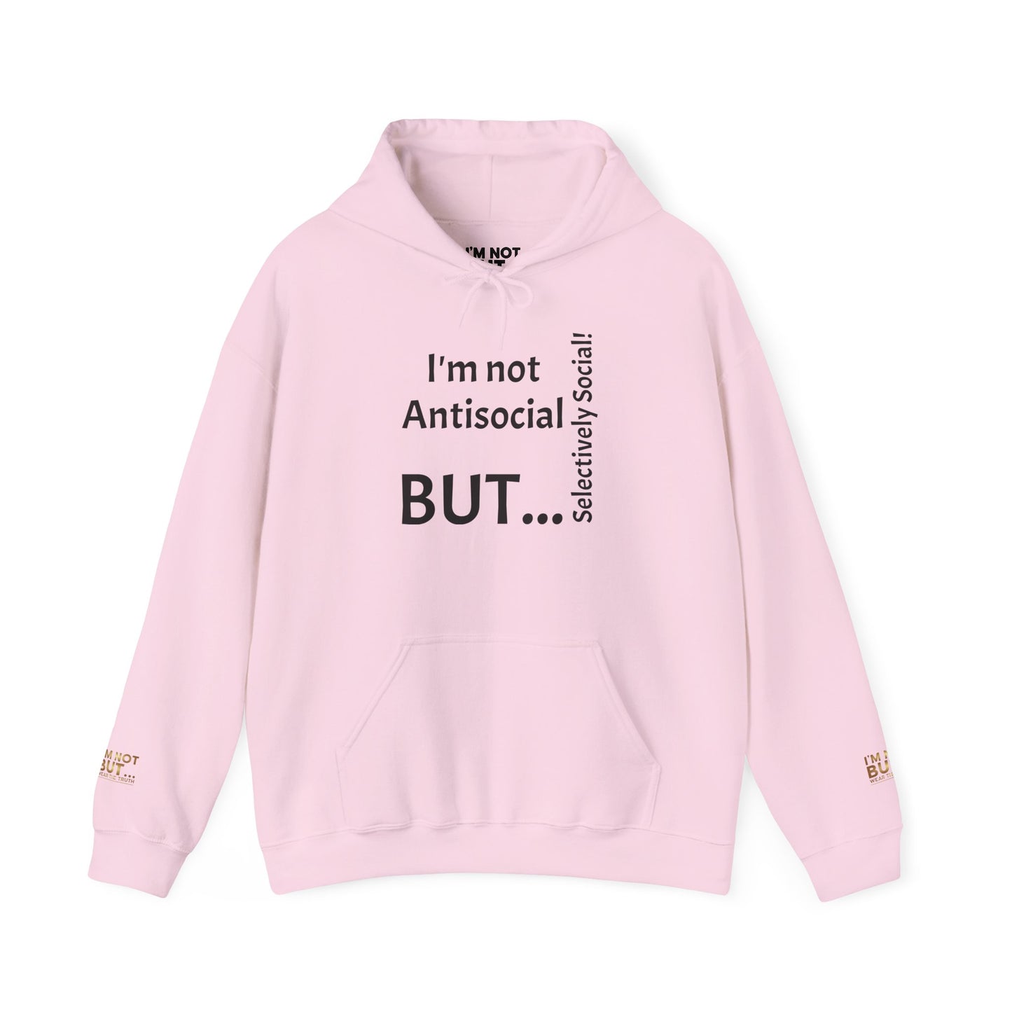 "I'm Not Antisocial, But... Selectively Social!" - Sweatshirt Unissexo Heavy Blend™ com Capuz