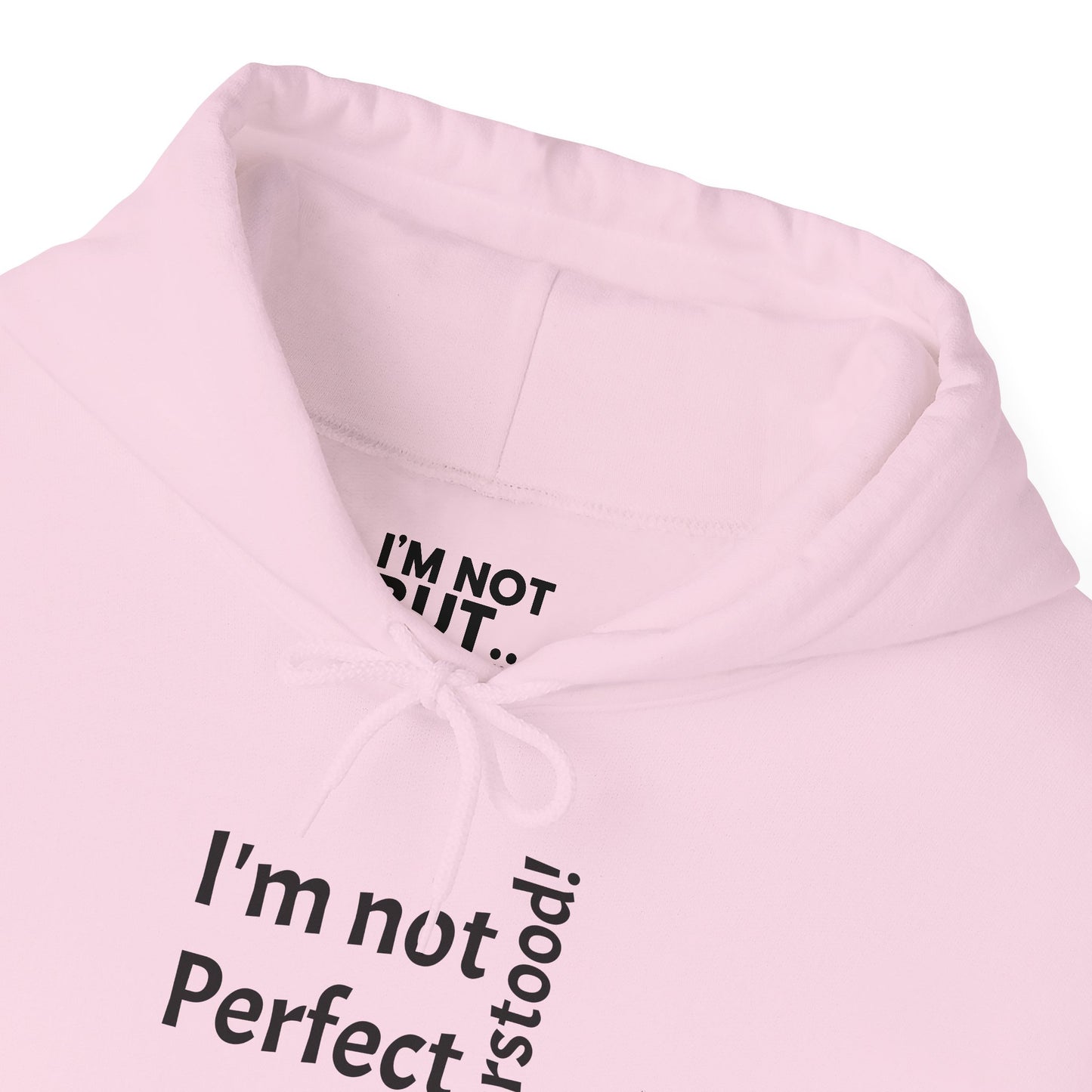 "I'm not Perfect, But... Misunderstood!" - Sweatshirt Unissexo Heavy Blend™ com Capuz