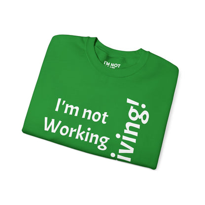 "I'm Not Working, But... Surviving!" - Sweatshirt Unissexo Heavy Blend™