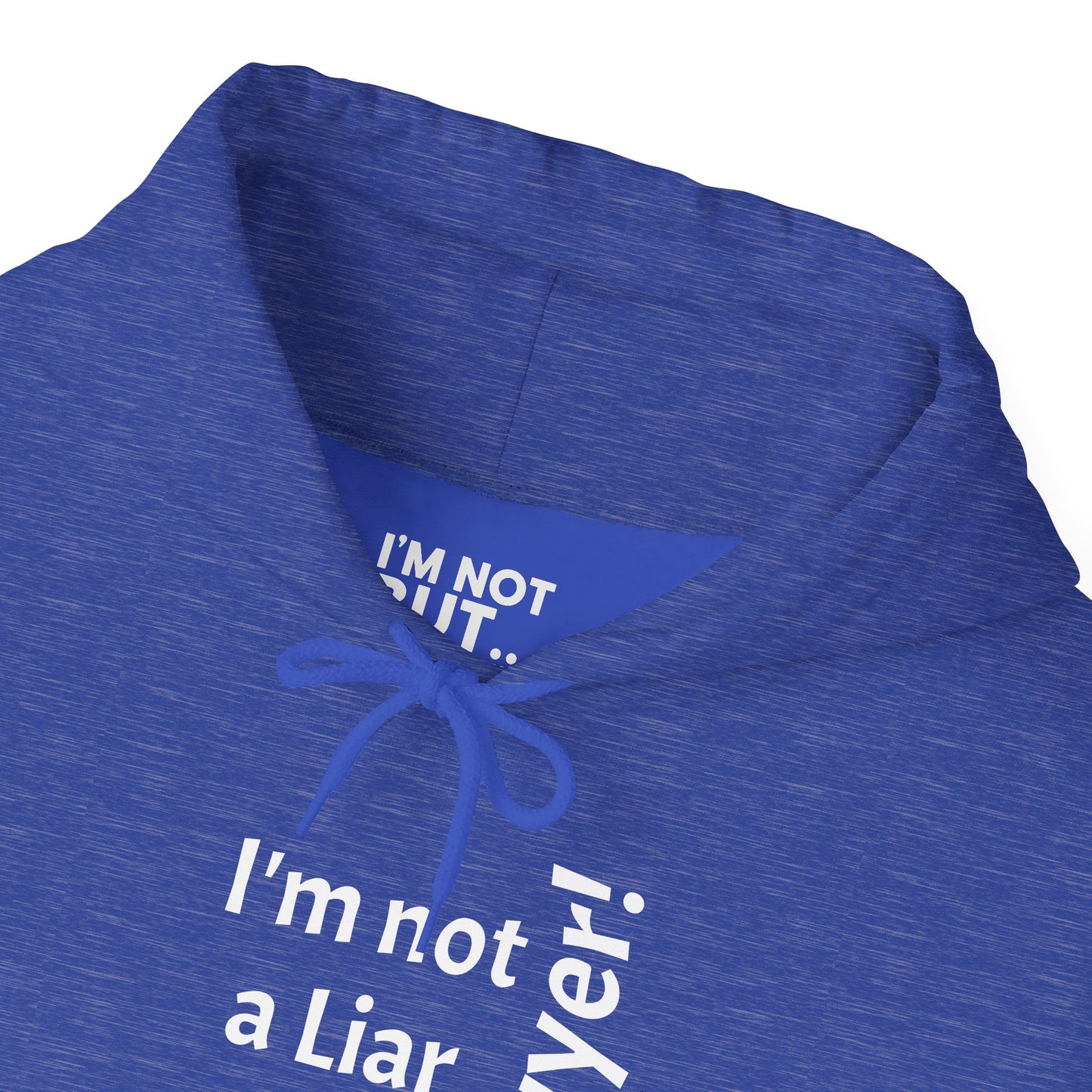 "I'm Not a Liar, But... a Lawyer!" - Sweatshirt Unissexo Heavy Blend™ com Capuz