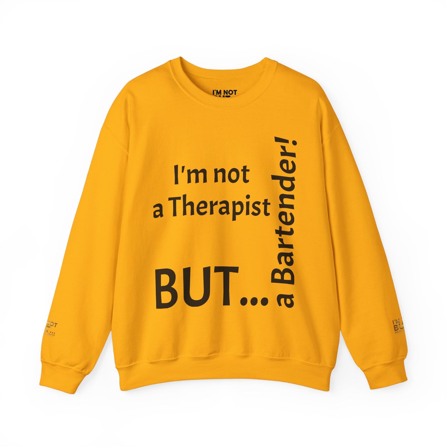 "I'm Not a Therapist, But a Bartender!" - Sweatshirt Unissexo Heavy Blend™