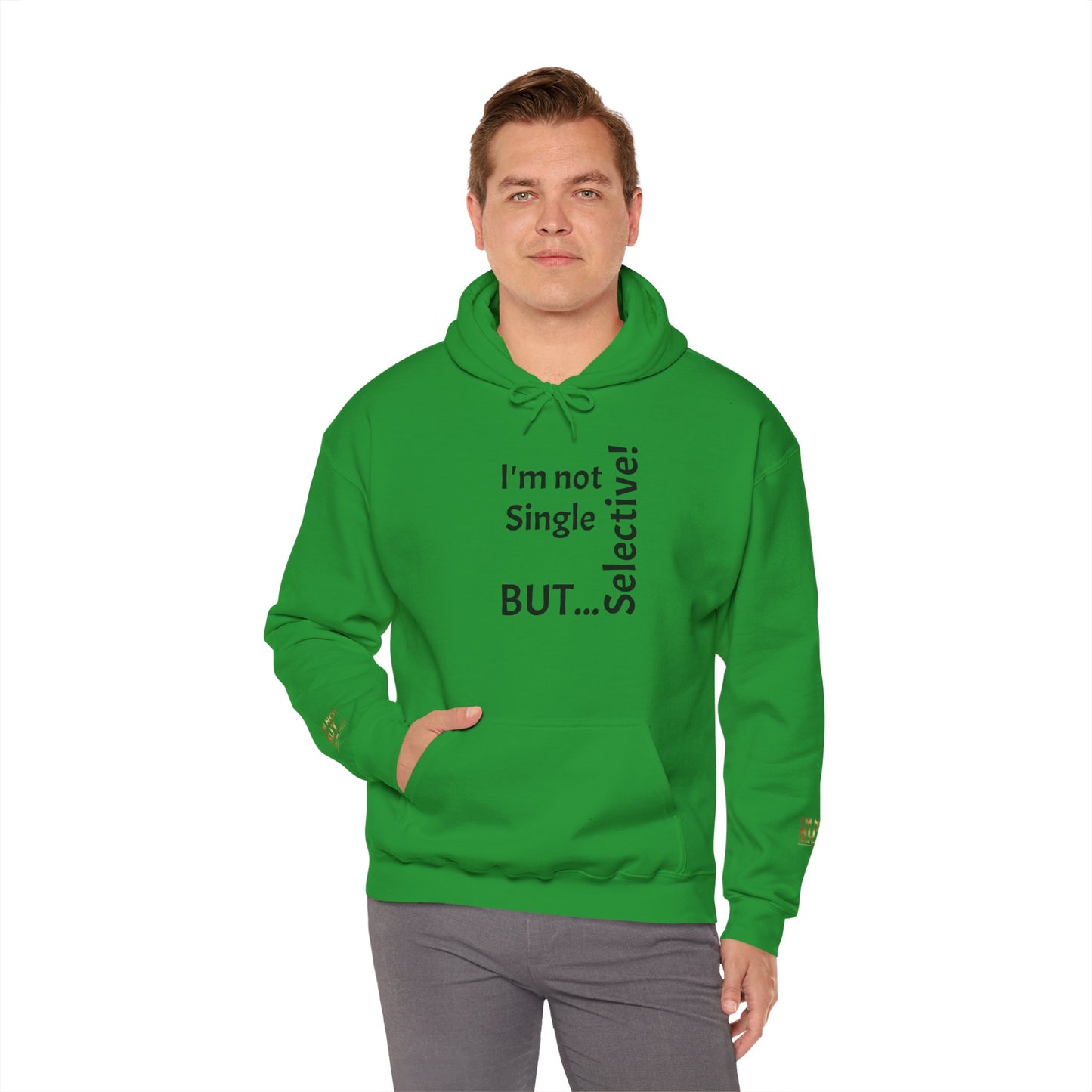 "I'm Not Single, But... Selective!" - Sweatshirt Unissexo Heavy Blend™ com Capuz