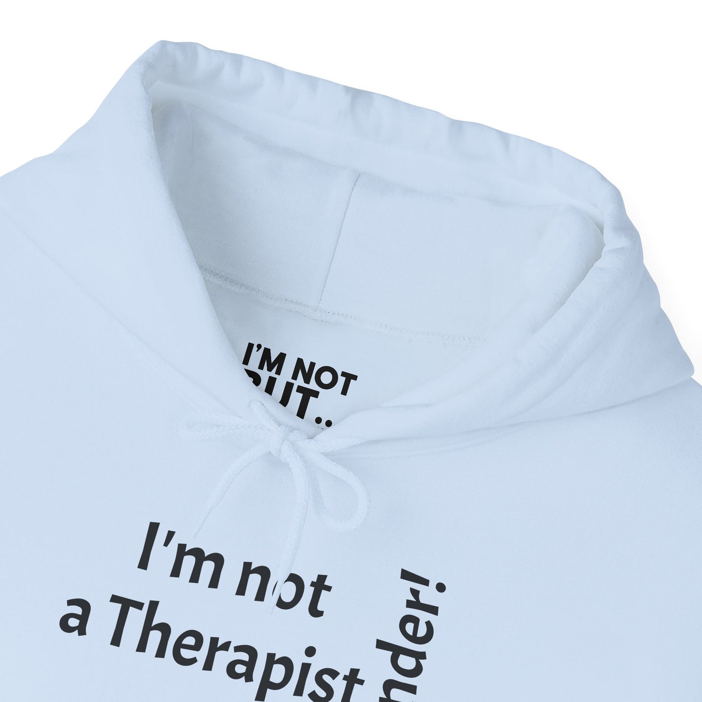 "I'm Not a Therapist, But a Bartender!" - Sweatshirt Unissexo Heavy Blend™ com Capuz