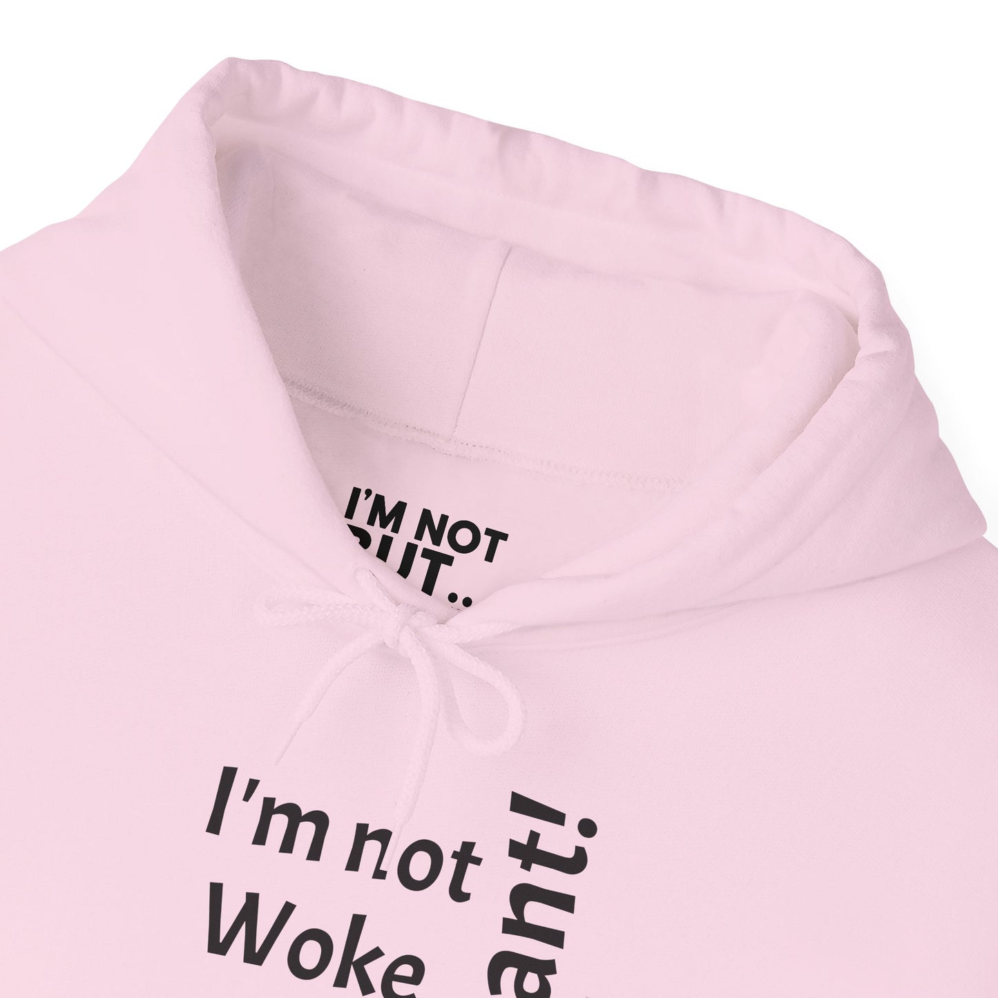 "I'm Not Woke, But... Tolerant!" - Sweatshirt Unissexo Heavy Blend™ com Capuz