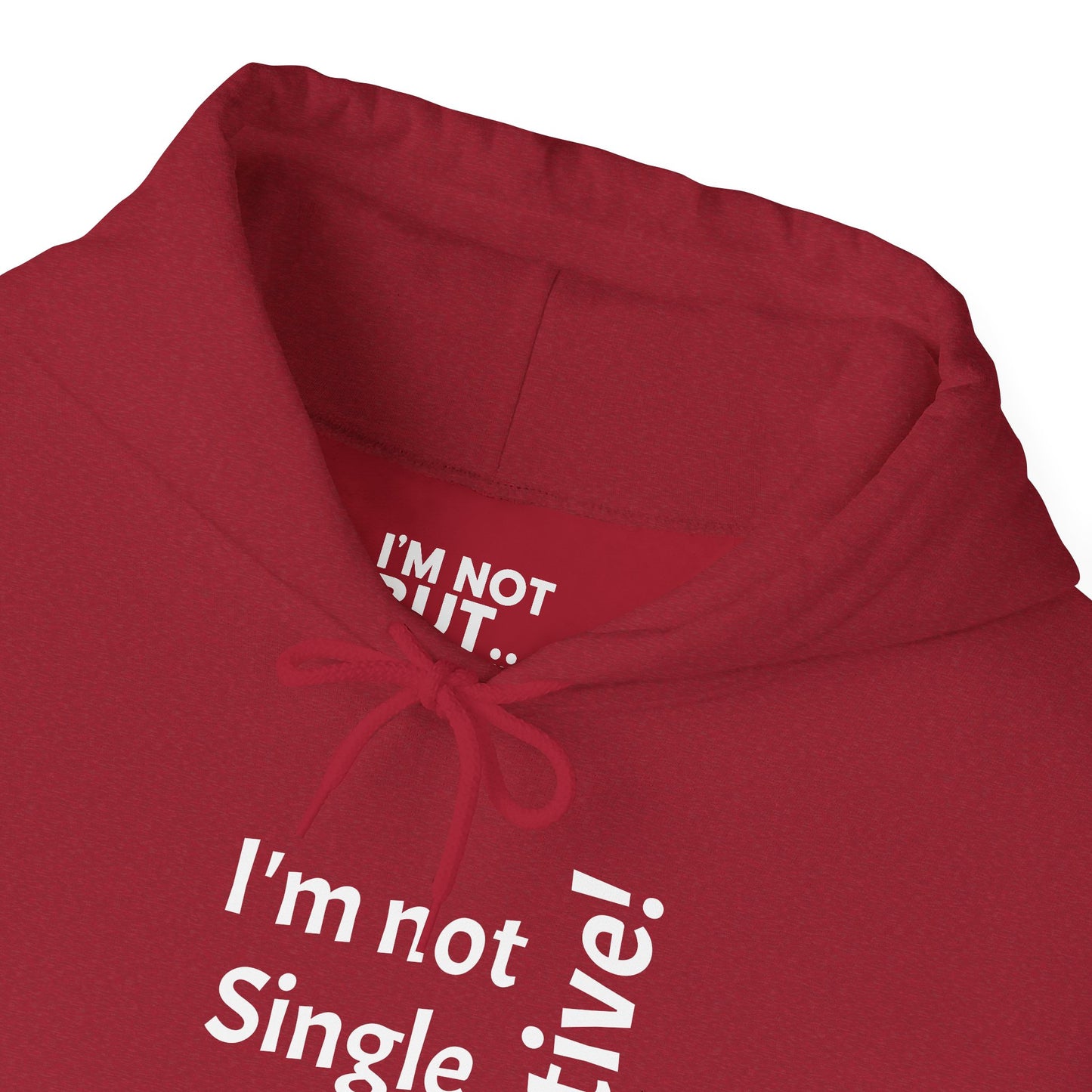 "I'm Not Single, But... Selective!" - Sweatshirt Unissexo Heavy Blend™ com Capuz