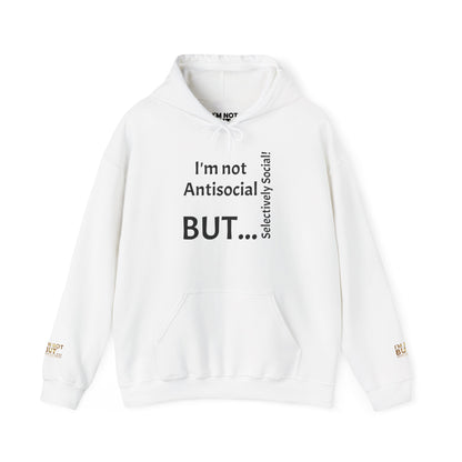 "I'm Not Antisocial, But... Selectively Social!" - Sweatshirt Unissexo Heavy Blend™ com Capuz