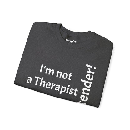 "I'm Not a Therapist, But a Bartender!" - Sweatshirt Unissexo Heavy Blend™