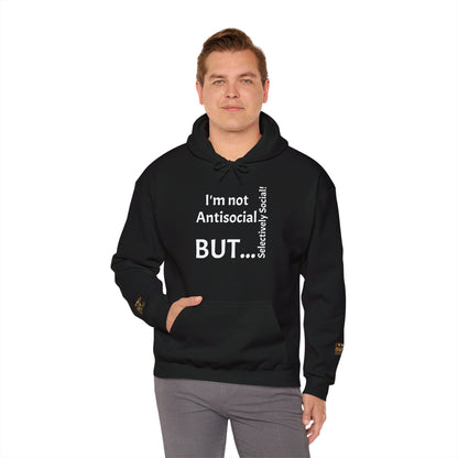 "I'm Not Antisocial, But... Selectively Social!" - Sweatshirt Unissexo Heavy Blend™ com Capuz