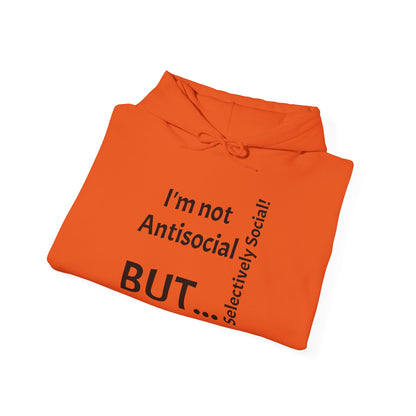 "I'm Not Antisocial, But... Selectively Social!" - Sweatshirt Unissexo Heavy Blend™ com Capuz