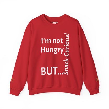 "I'm Not Hungry, But... Snack-Curious!" - Sweatshirt Unissexo Heavy Blend™