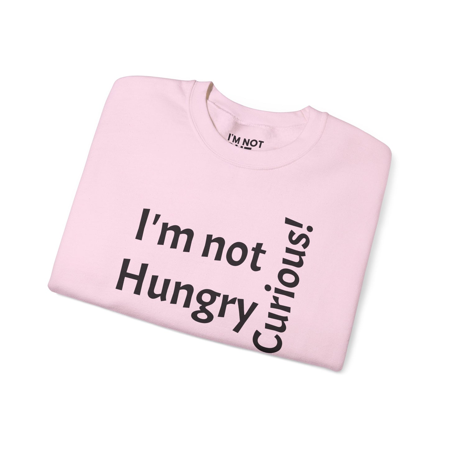 "I'm Not Hungry, But... Snack-Curious!" - Sweatshirt Unissexo Heavy Blend™