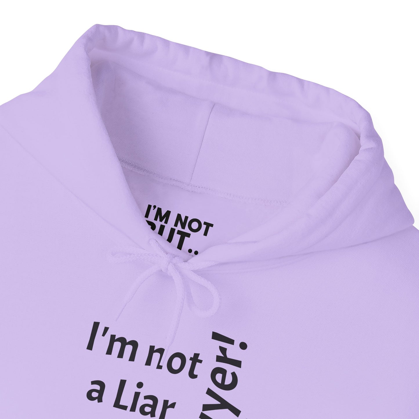 "I'm Not a Liar, But... a Lawyer!" - Sweatshirt Unissexo Heavy Blend™ com Capuz