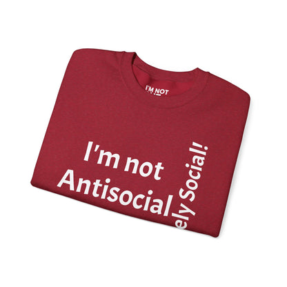 « Je ne suis pas antisocial, mais sélectivement social ! » - Sweat-shirt unisexe Heavy Blend™