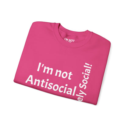 "I'm Not Antisocial, But Selectively Social!" - Sweatshirt Unissexo Heavy Blend™