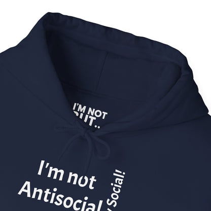 "I'm Not Antisocial, But... Selectively Social!" - Sweatshirt Unissexo Heavy Blend™ com Capuz