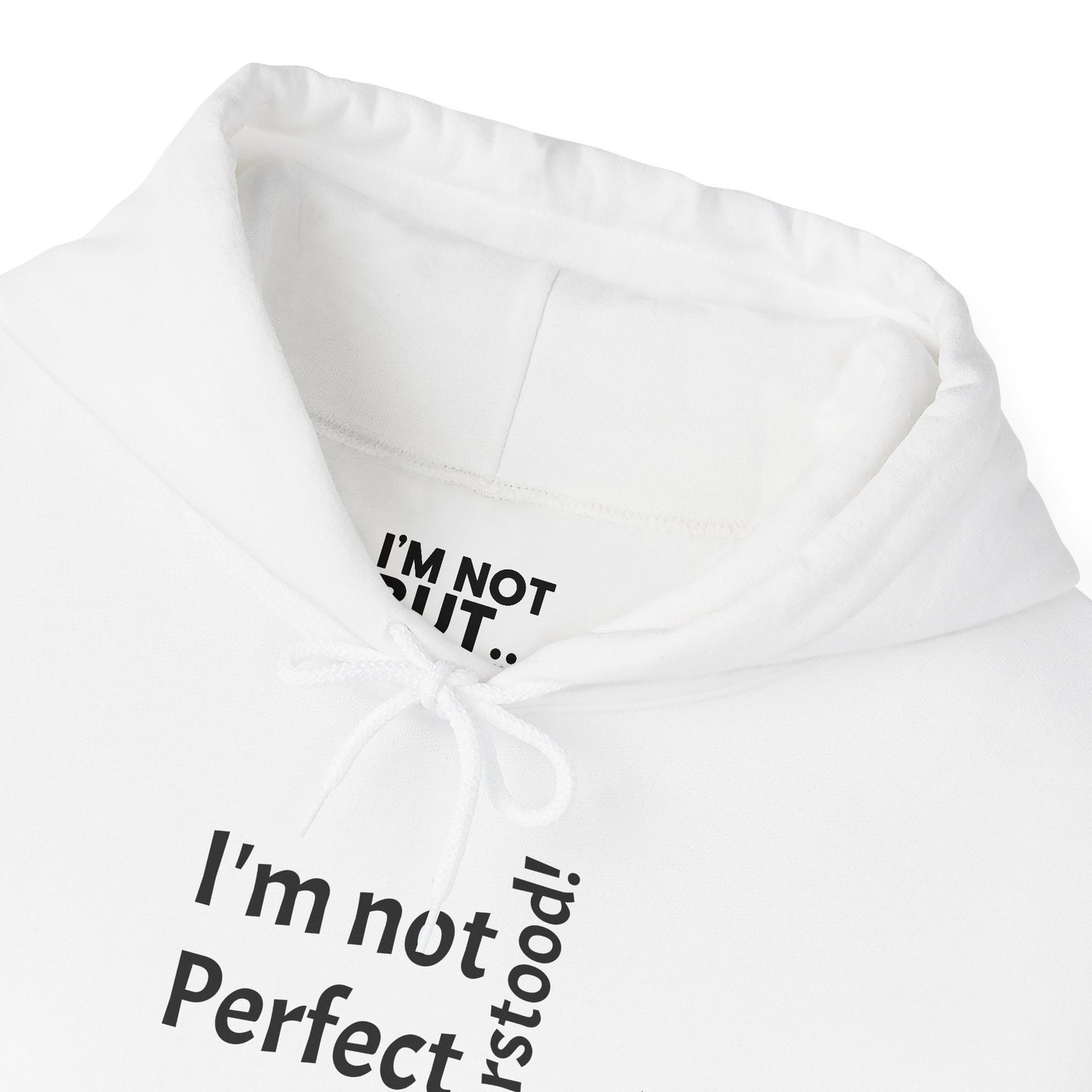 "I'm not Perfect, But... Misunderstood!" - Sweatshirt Unissexo Heavy Blend™ com Capuz