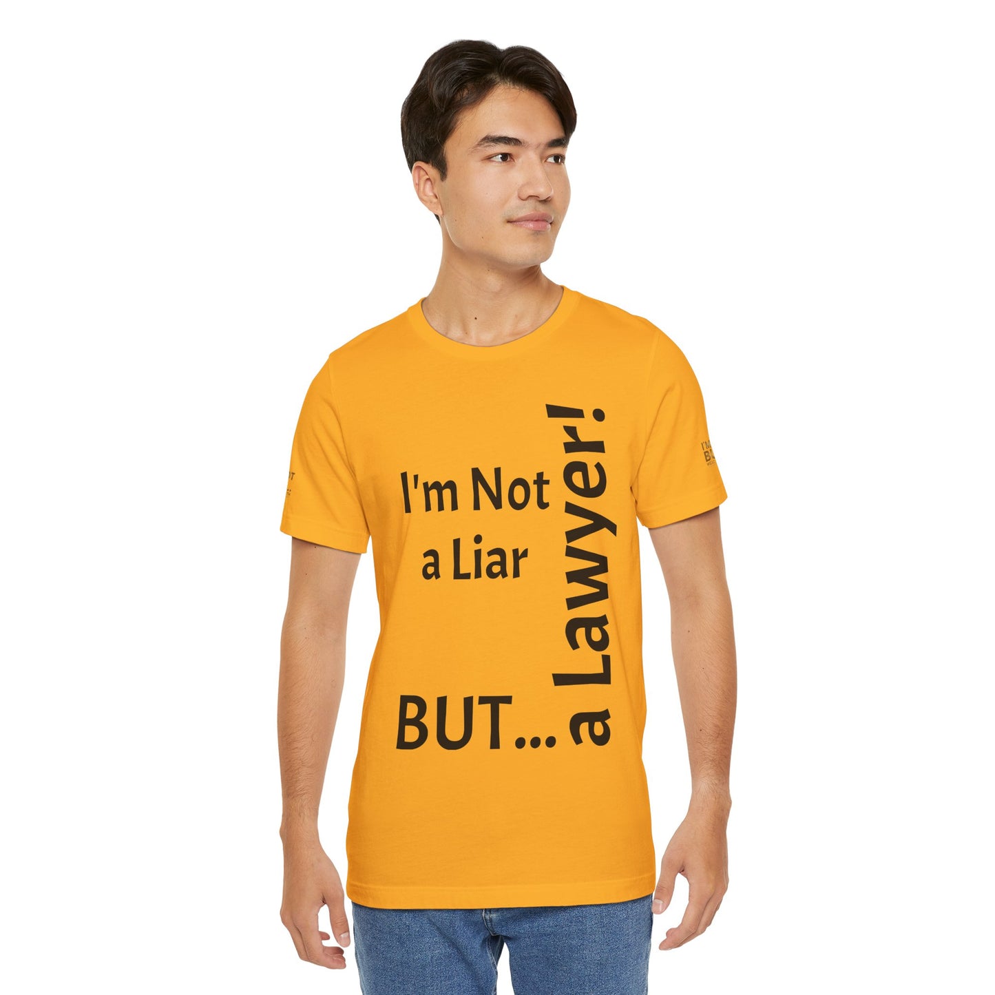 "I'm Not a Liar, But... a Lawyer!" - T-shirt Unissexo Clássico