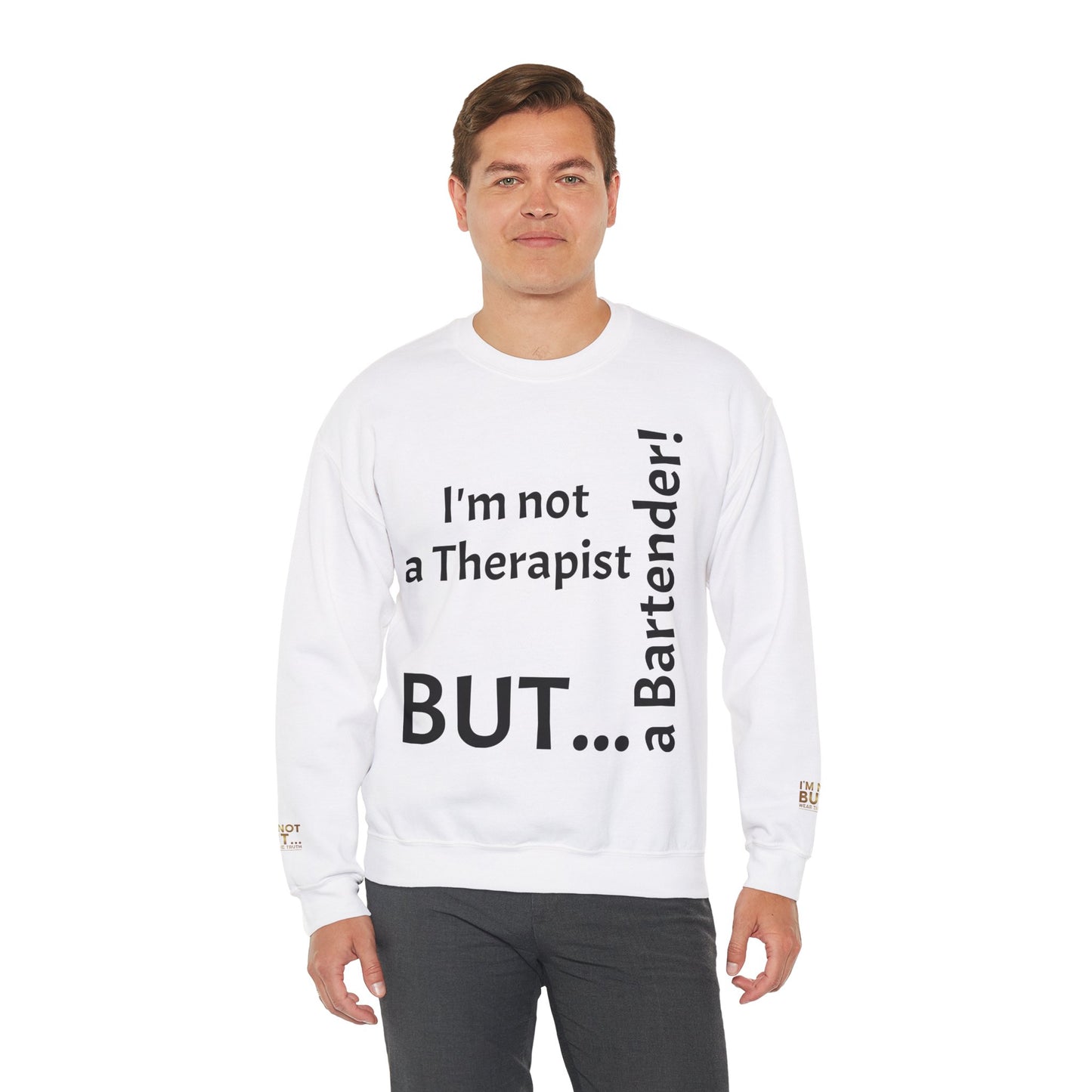 "I'm Not a Therapist, But a Bartender!" - Sweatshirt Unissexo Heavy Blend™