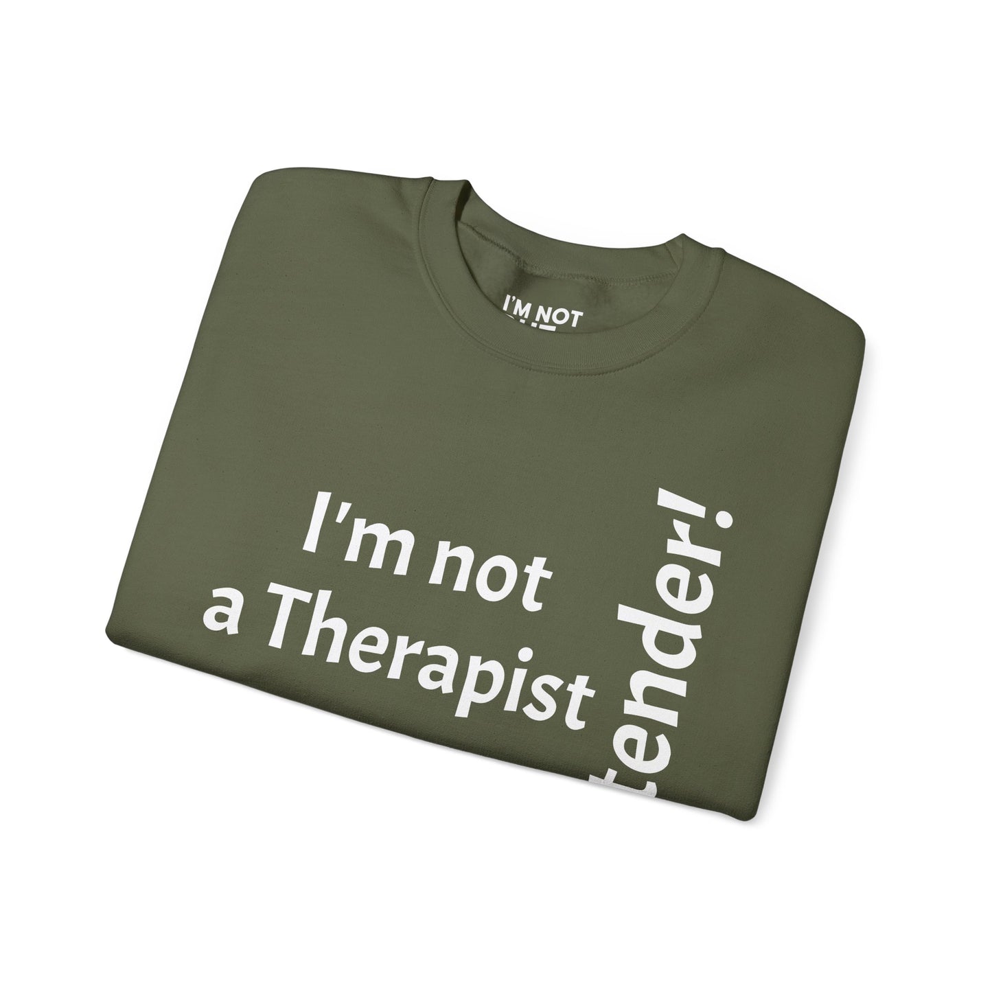 "I'm Not a Therapist, But a Bartender!" - Sweatshirt Unissexo Heavy Blend™