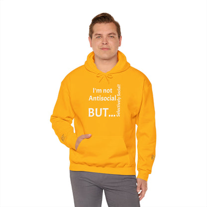 "I'm Not Antisocial, But... Selectively Social!" - Sweatshirt Unissexo Heavy Blend™ com Capuz